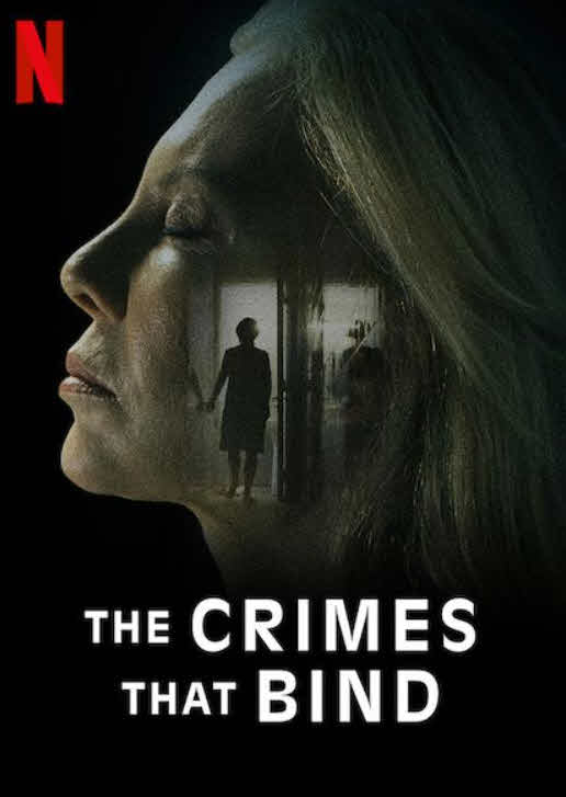 مشاهدة فيلم The Crimes That Bind