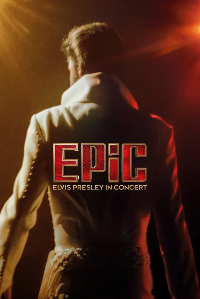 مشاهدة فيلم EPiC: Elvis Presley in Concert