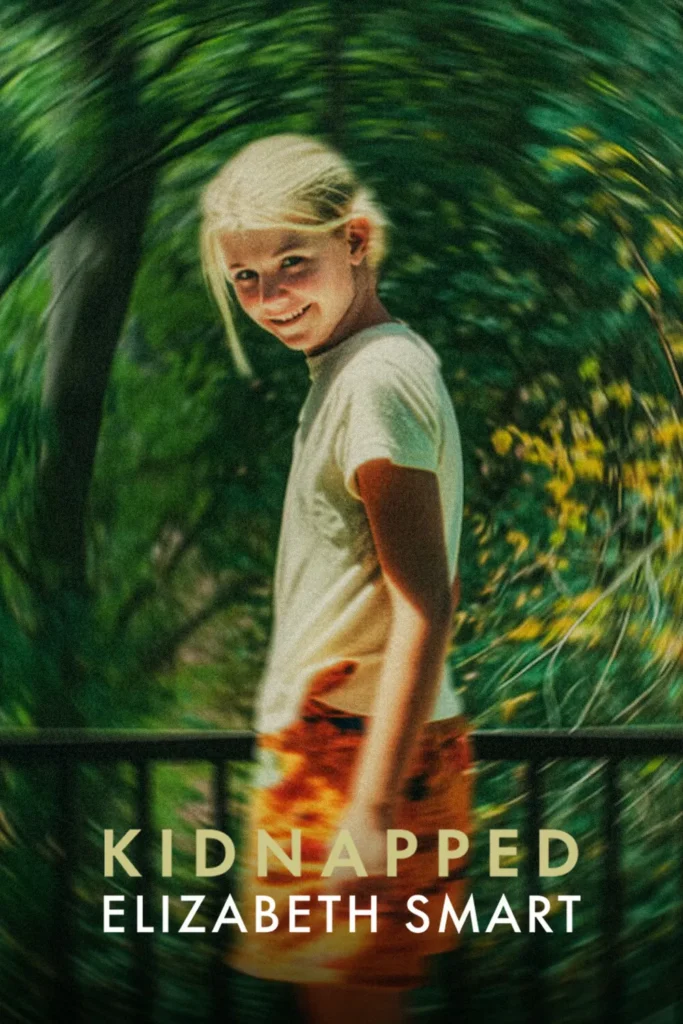 مشاهدة فيلم Kidnapped: Elizabeth Smart