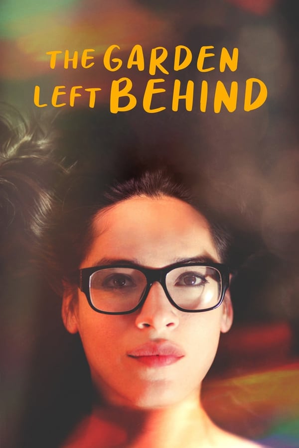 مشاهدة فيلم The Garden Left Behind