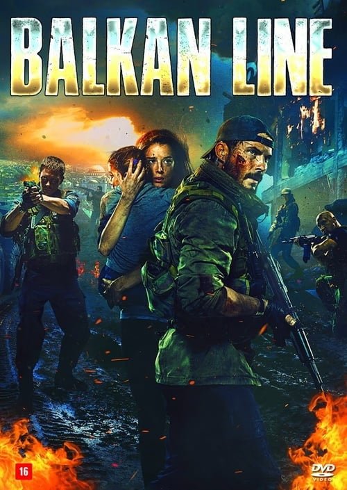 مشاهدة فيلم The Balkan Line