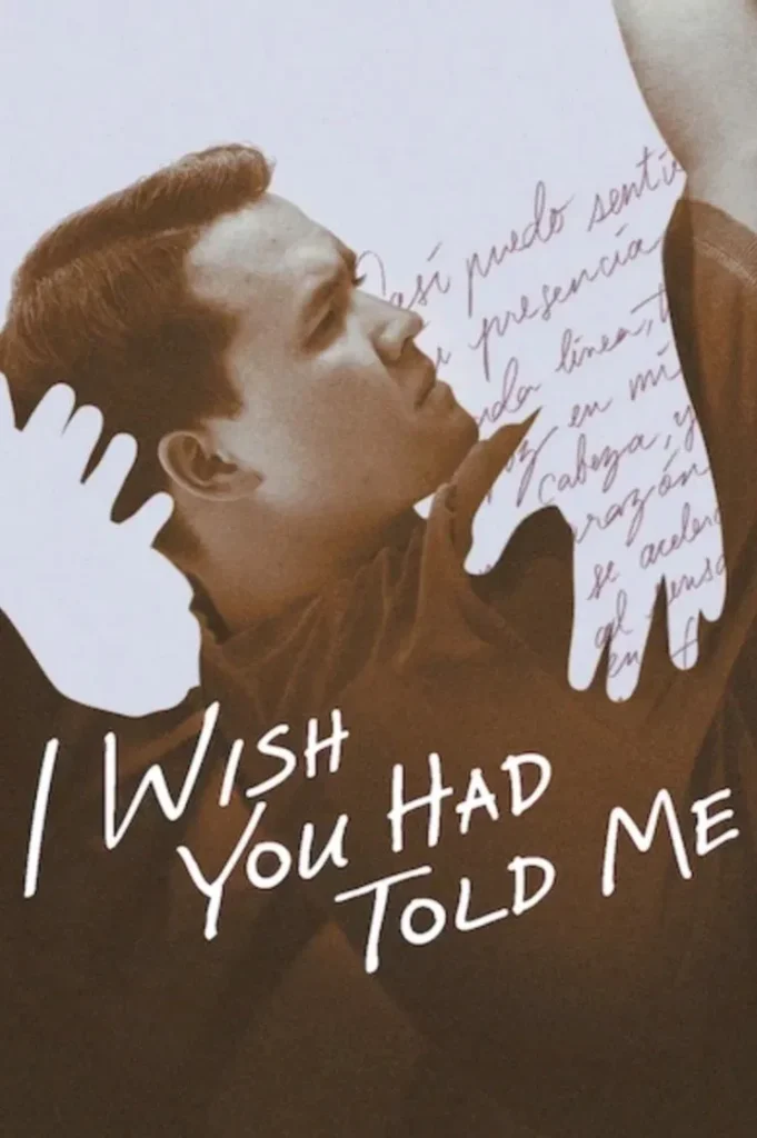 مشاهدة فيلم I Wish You Had Told Me