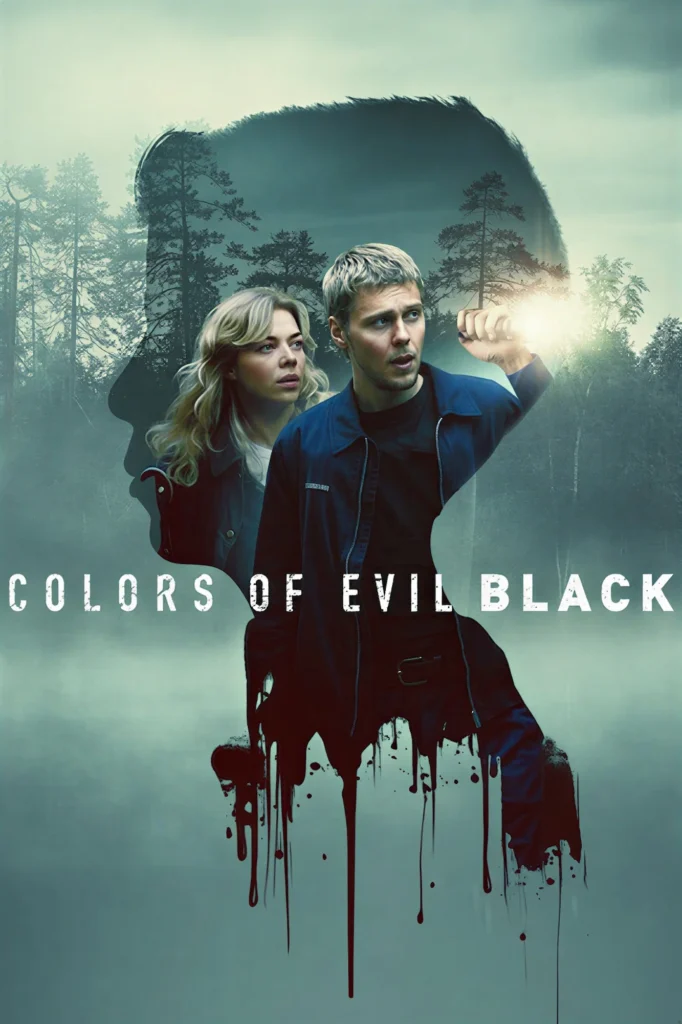 مشاهدة فيلم Colors of Evil: Black