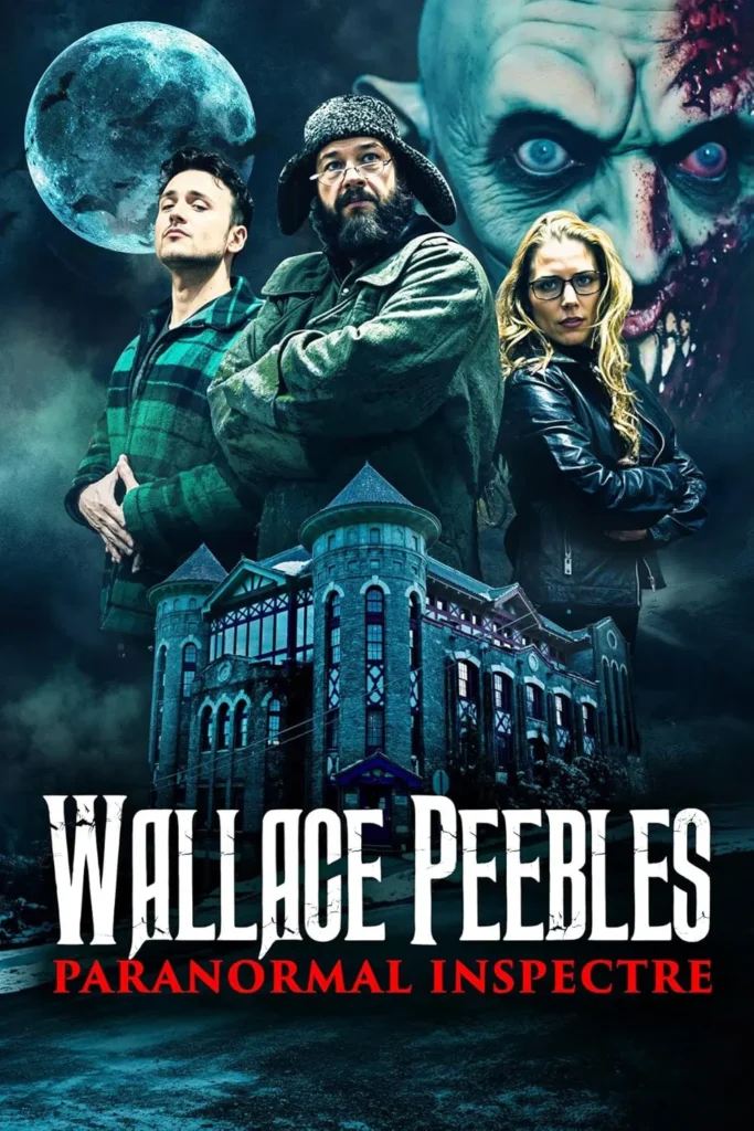مشاهدة فيلم Wallace Peebles: Paranormal Inspectre