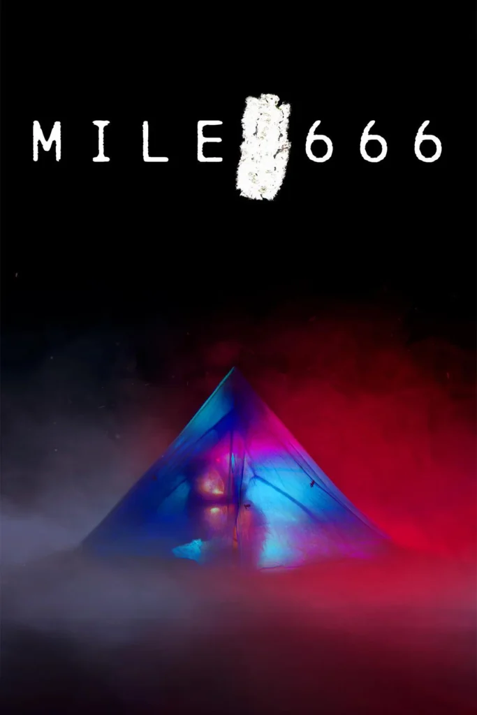مشاهدة فيلم Mile 666