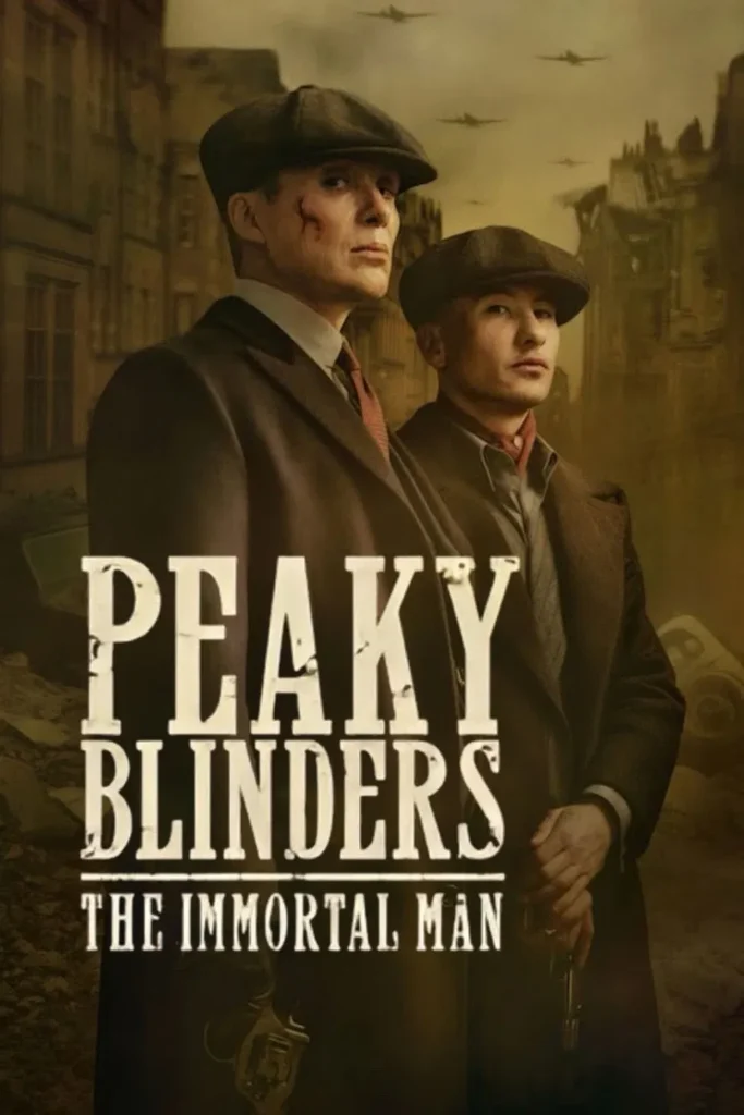 مشاهدة فيلم Peaky Blinders: The Immortal Man