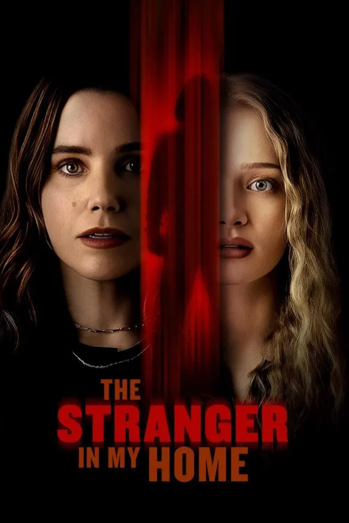 مشاهدة فيلم The Stranger in My Home