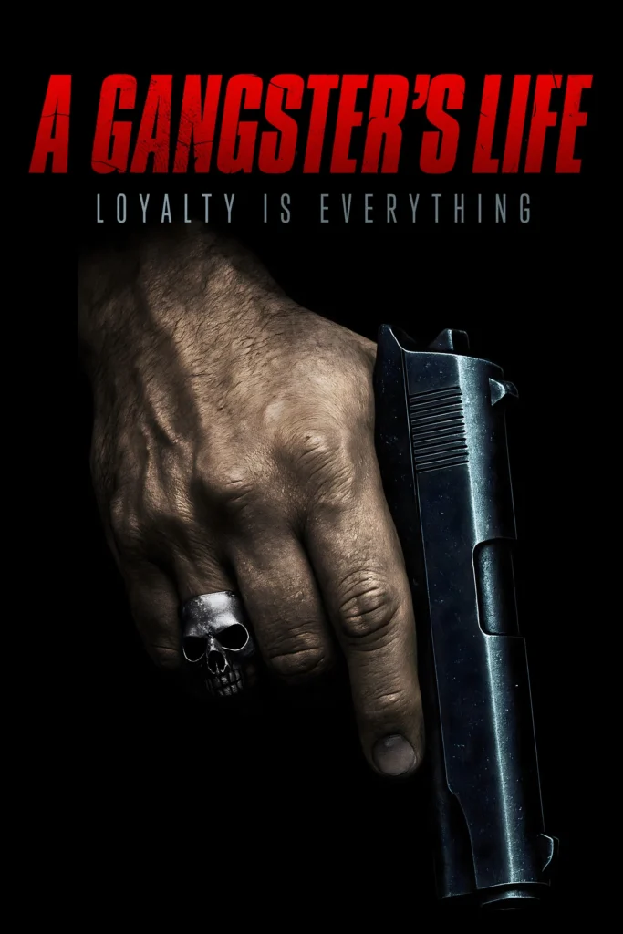 مشاهدة فيلم A Gangster's Life