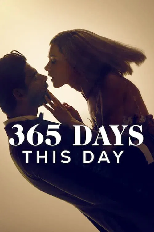 مشاهدة فيلم 365 Days: This Day