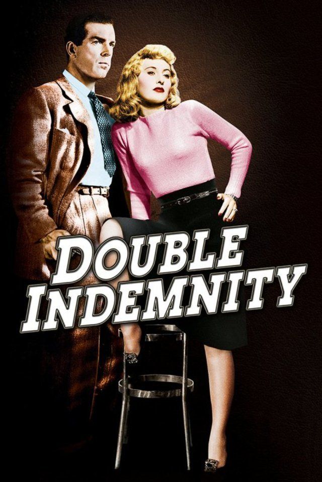مشاهدة فيلم Double Indemnity