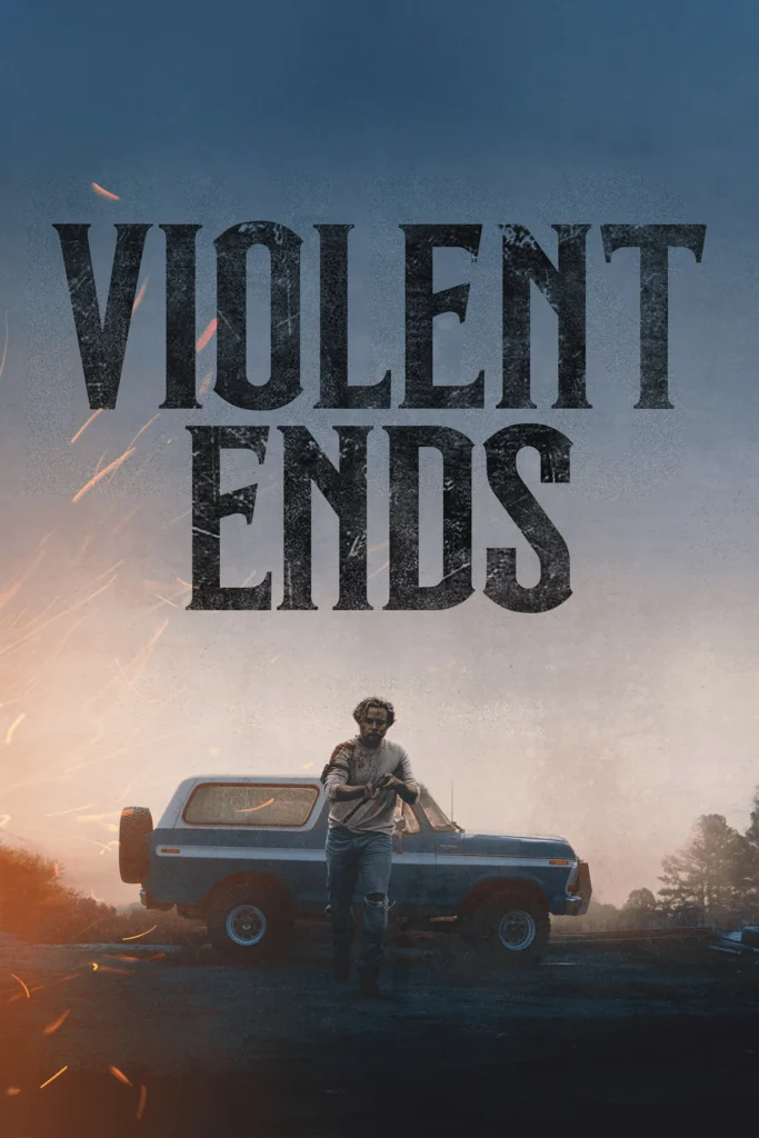 مشاهدة فيلم Violent Ends