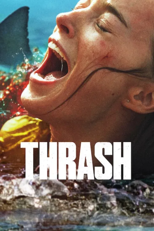 مشاهدة فيلم Thrash