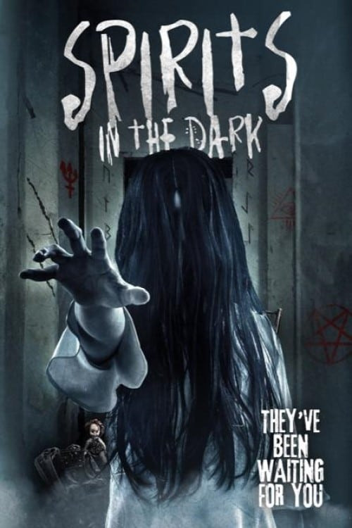 مشاهدة فيلم Spirits in the Dark