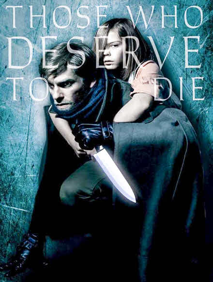 مشاهدة فيلم Those Who Deserve to Die