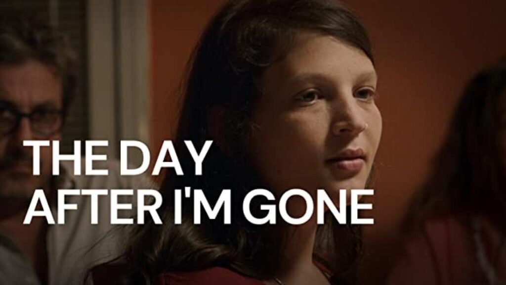 مشاهدة فيلم The Day After Im Gone 2019 مترجم