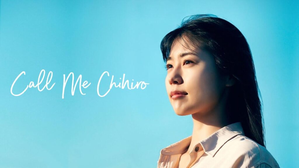 مشاهدة فيلم Call Me Chihiro 2023 مترجم كامل HD