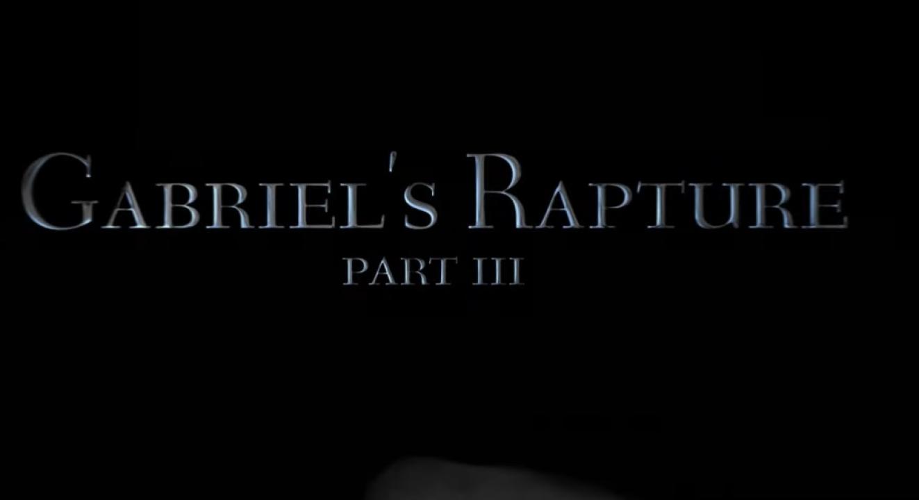 مشاهدة فيلم Gabriels Rapture Part 3 2022 مترجم كامل HD