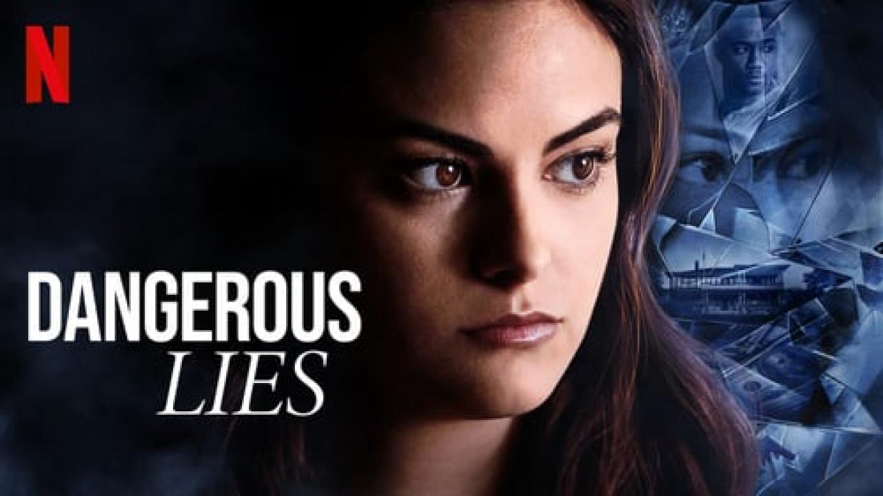 مشاهدة فيلم Dangerous Lies 2020 مترجم