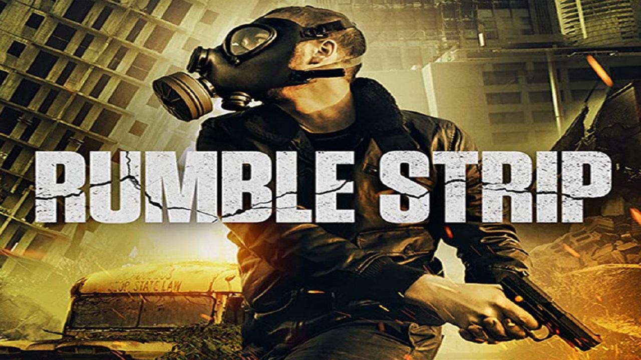 مشاهدة فيلم Rumble Strip 2019 مترجم