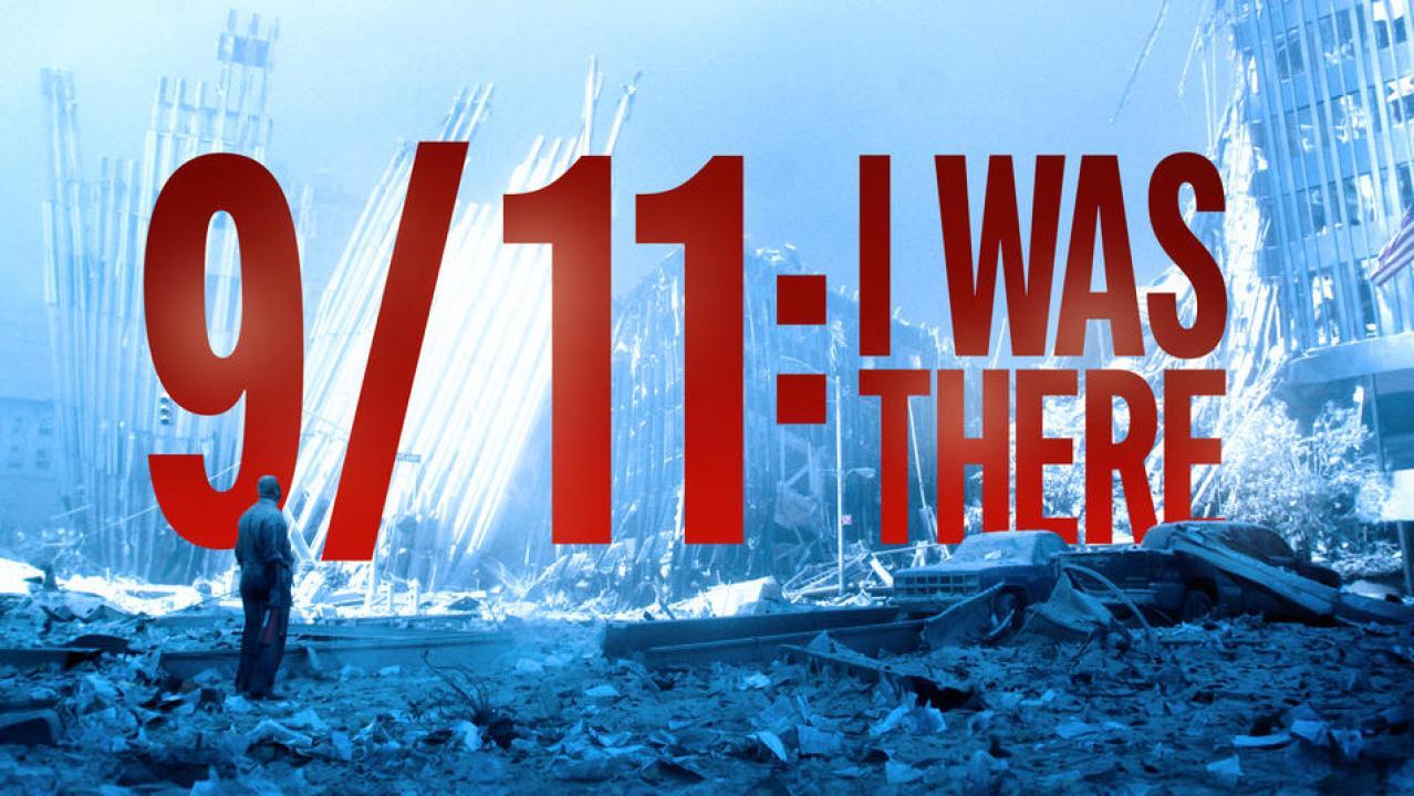 مشاهدة فيلم 9/11: I Was There 2021 مترجم كامل HD