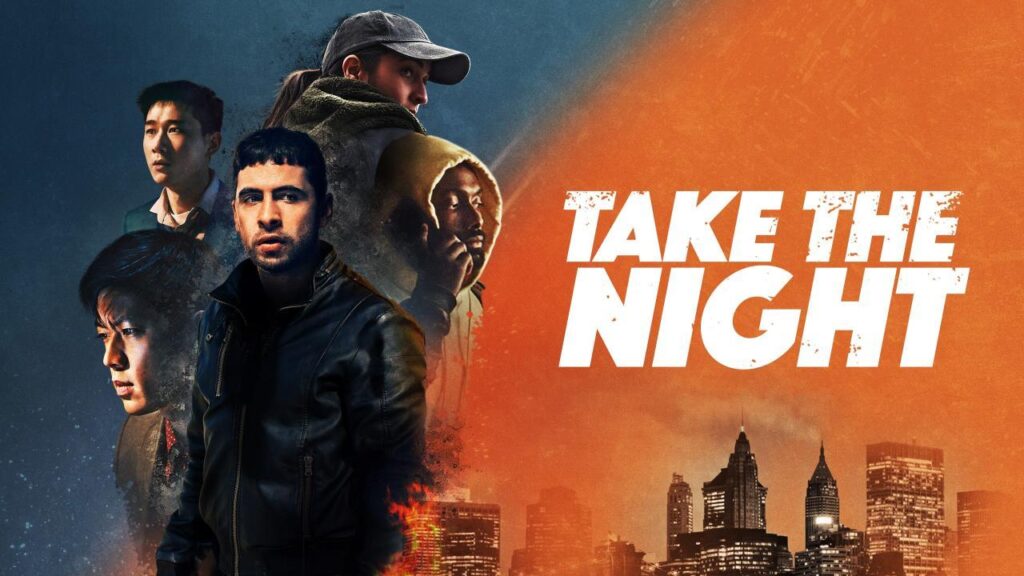 مشاهدة فيلم Take the Night 2022 مترجم كامل HD