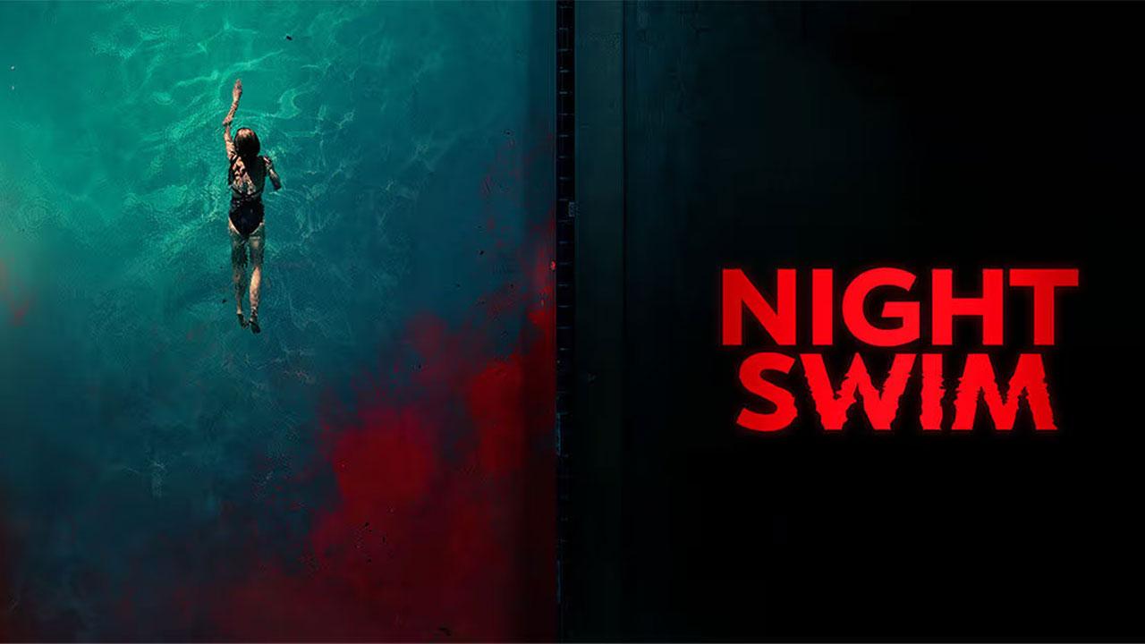 مشاهدة فيلم Night Swim 2024 مترجم كامل HD