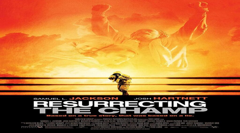 مشاهدة فيلم Resurrecting The Champ 2007 مترجم
