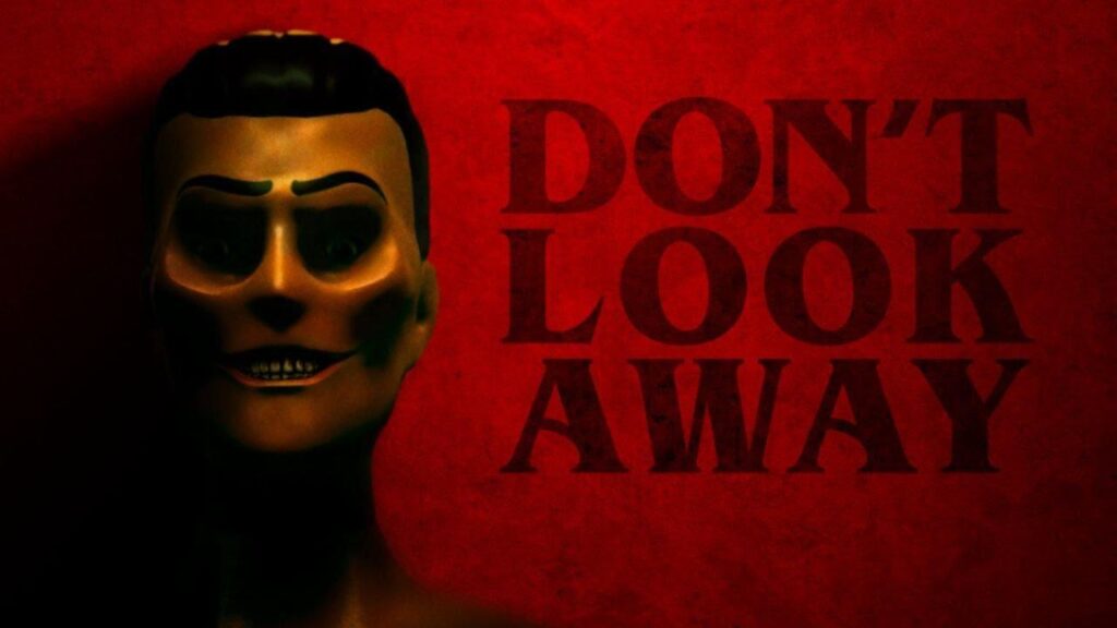 مشاهدة فيلم Don’t Look Away 2023 مترجم كامل HD