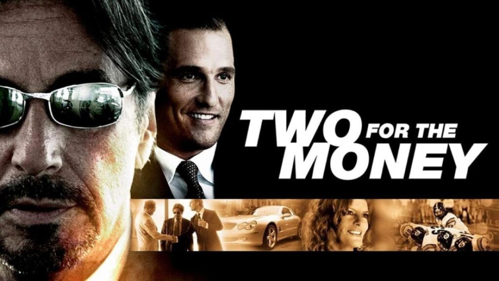 مشاهدة فيلم Two For the Money 2005 مترجم كامل HD