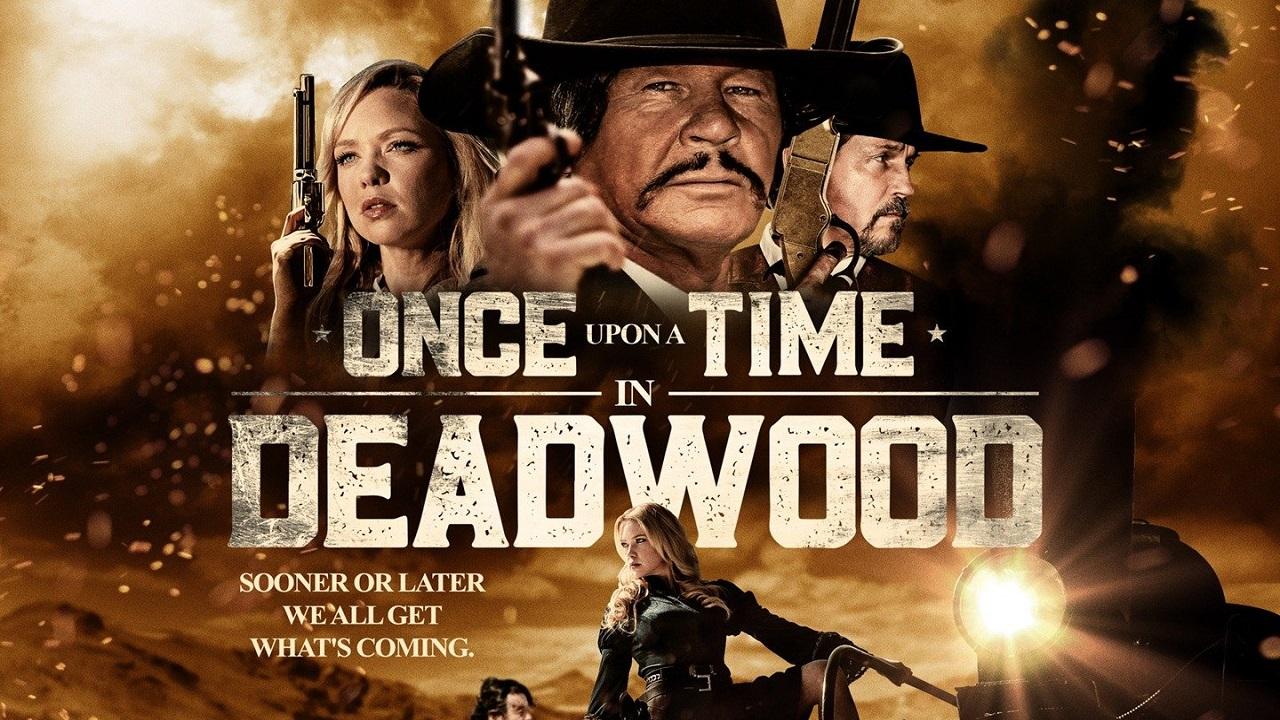 مشاهدة فيلم Once Upon A Time In Deadwood 2019 مترجم