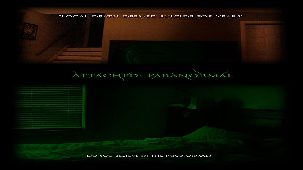 مشاهدة فيلم Attached Paranormal 2021 مترجم