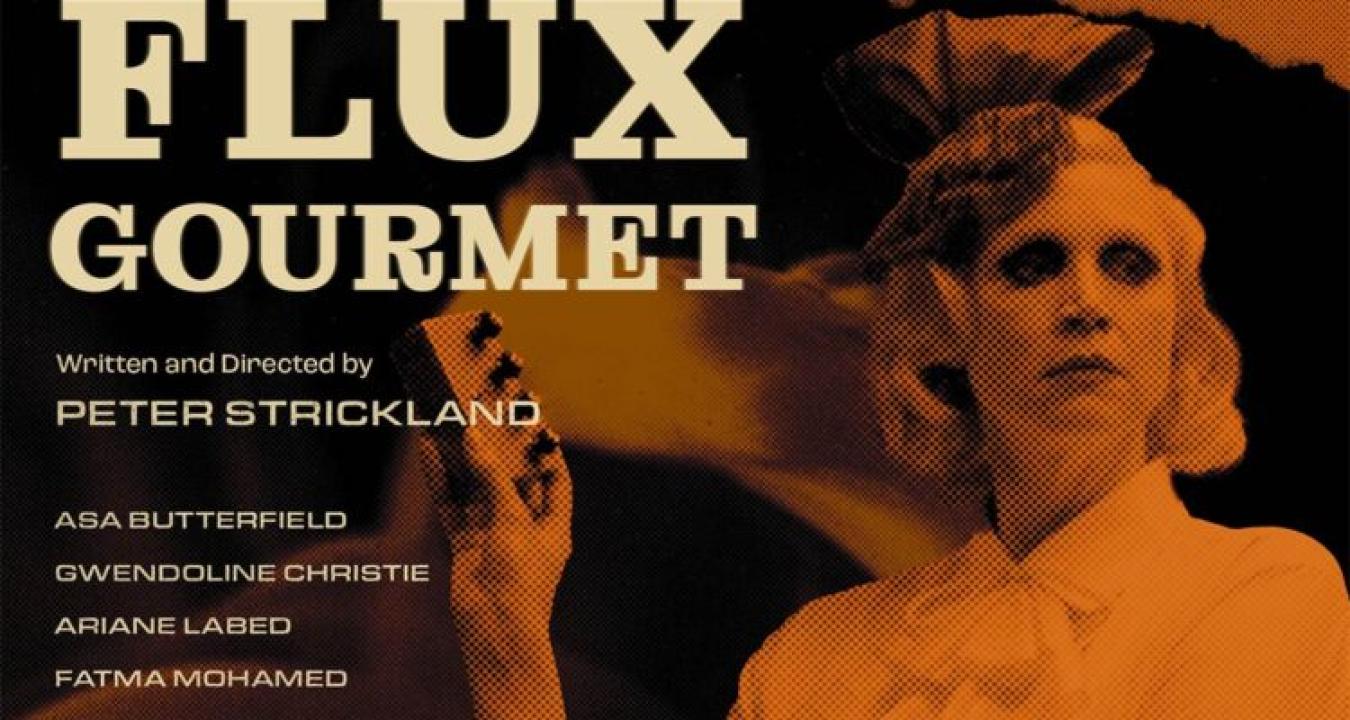 مشاهدة فيلم Flux Gourmet 2022 مترجم كامل HD