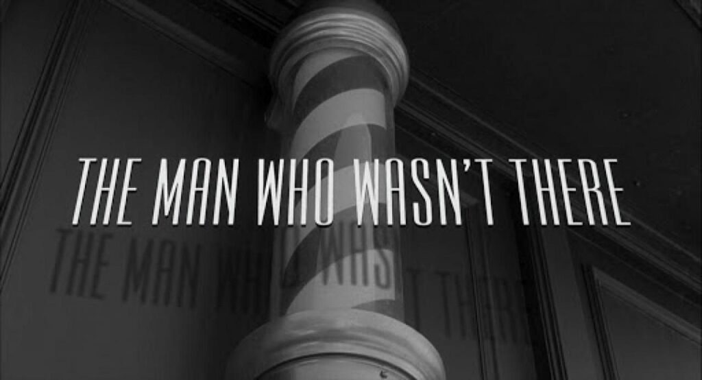 مشاهدة فيلم The Man Who Wasn’t There 2001 مترجم