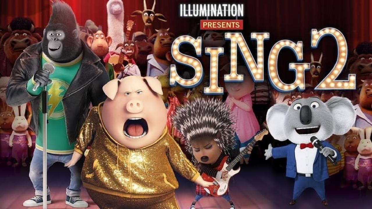 مشاهدة فيلم Sing 2 2021 مترجم كامل HD