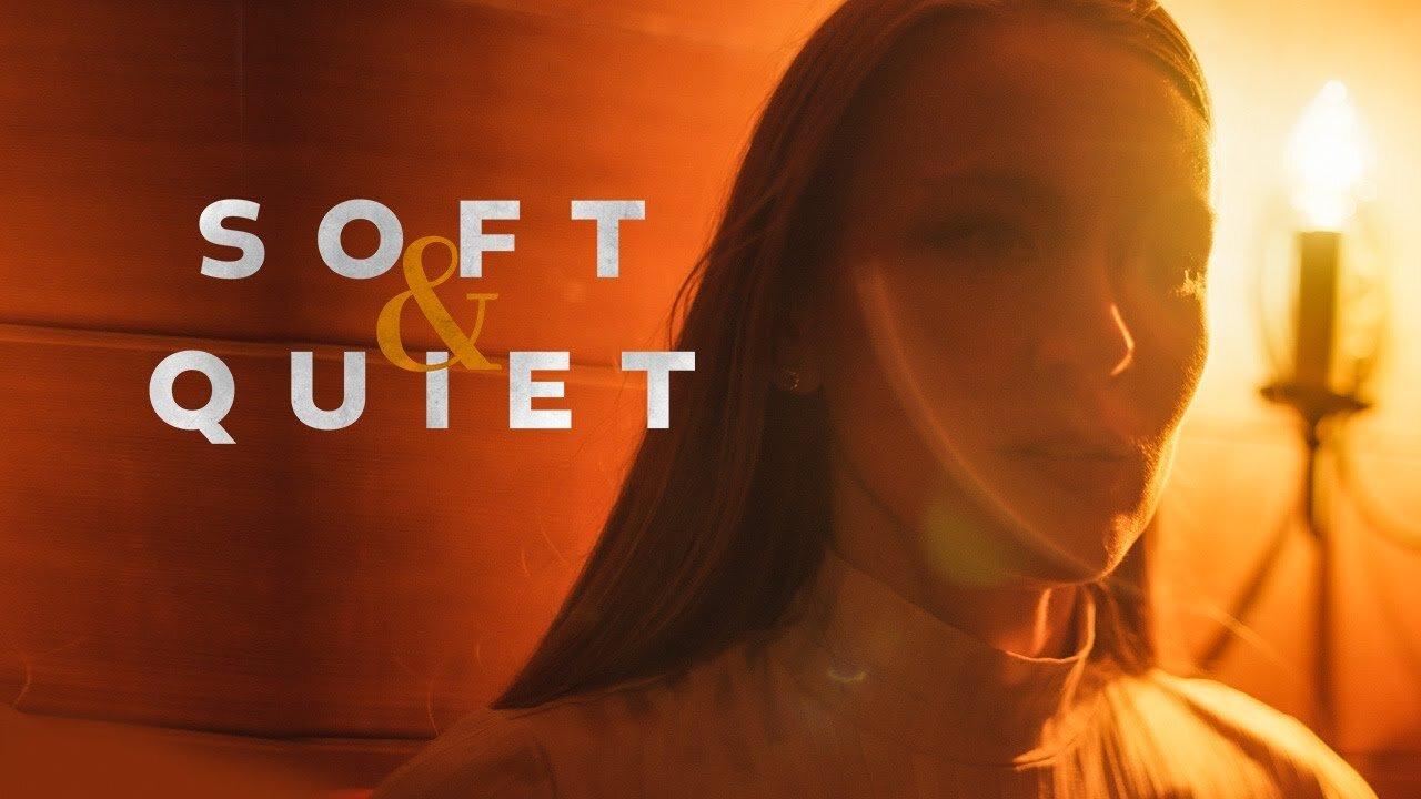 مشاهدة فيلم Soft & Quiet 2022 مترجم كامل HD