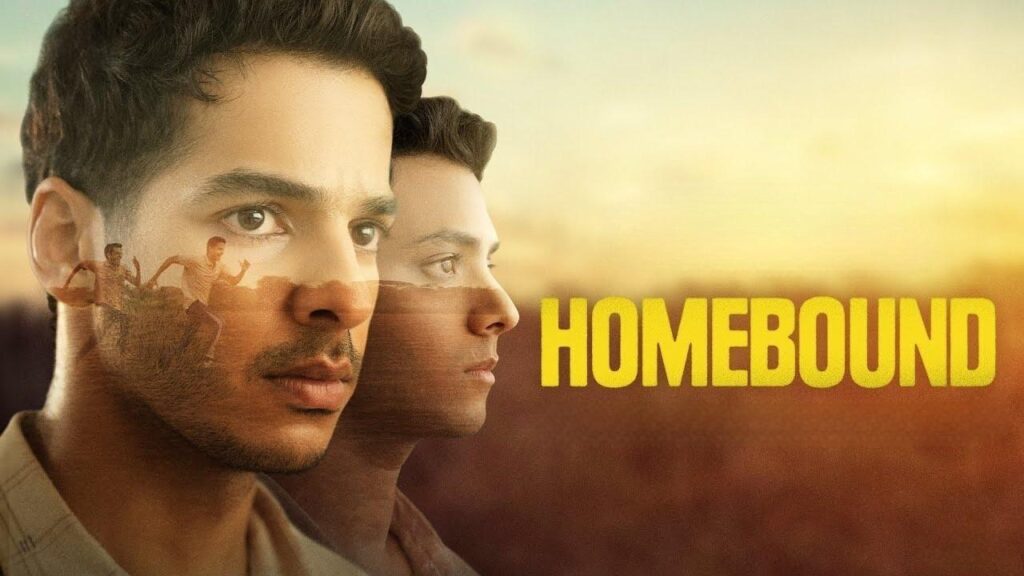 مشاهدة فيلم Homebound 2025 مترجم كامل HD