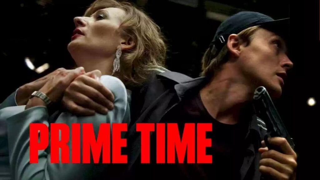مشاهدة فيلم Prime Time 2021 مترجم
