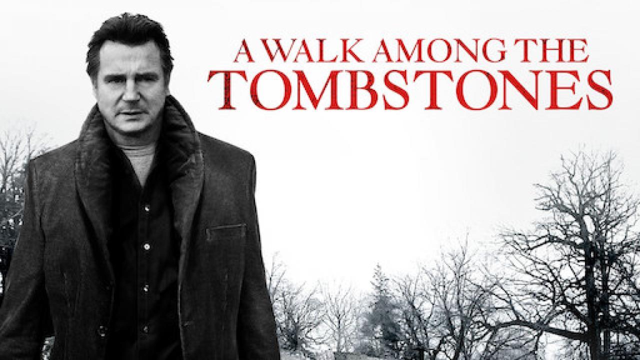 مشاهدة فيلم A Walk Among The Tombstones 2014 مترجم كامل HD