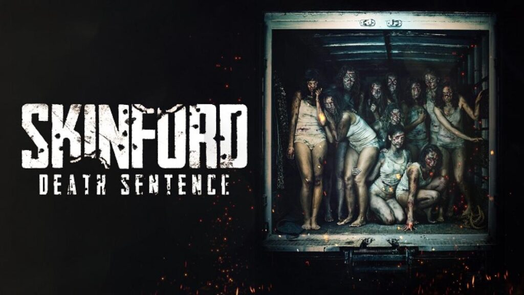 مشاهدة فيلم Skinford: Death Sentence 2023 مترجم كامل HD