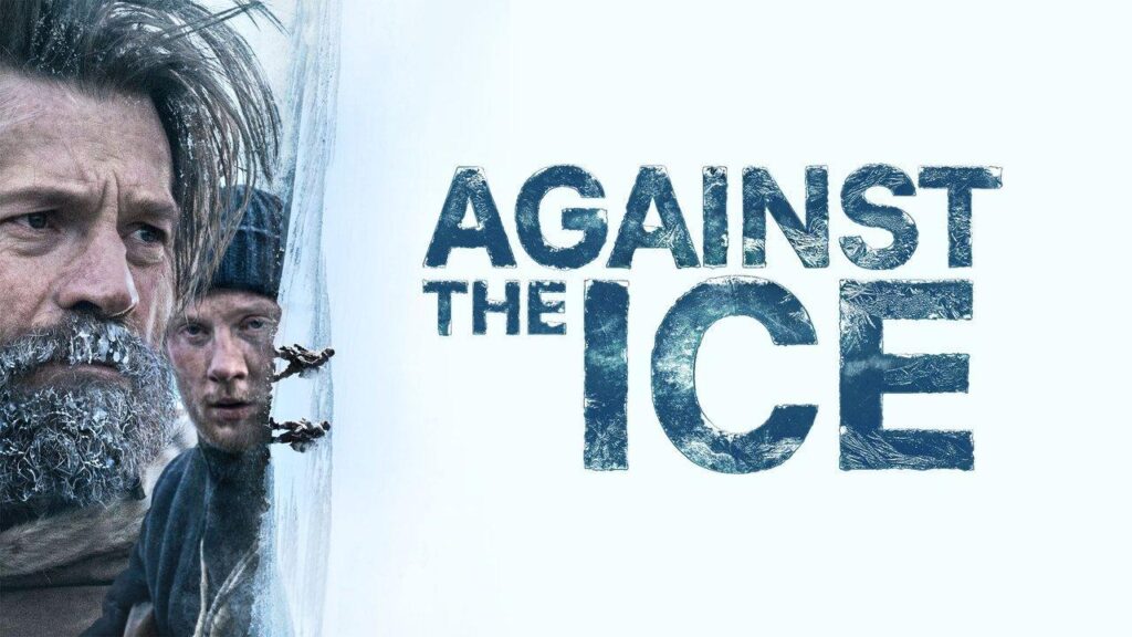 مشاهدة فيلم Against the Ice 2022 مترجم كامل HD