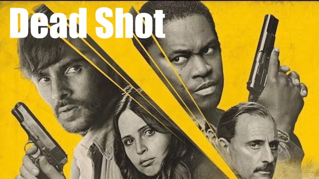 مشاهدة فيلم Dead Shot 2023 مترجم كامل HD