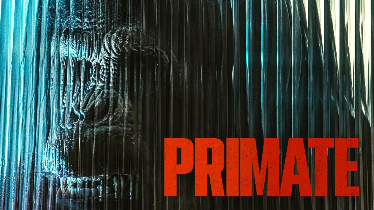 مشاهدة فيلم Primate 2025 مترجم كامل HD