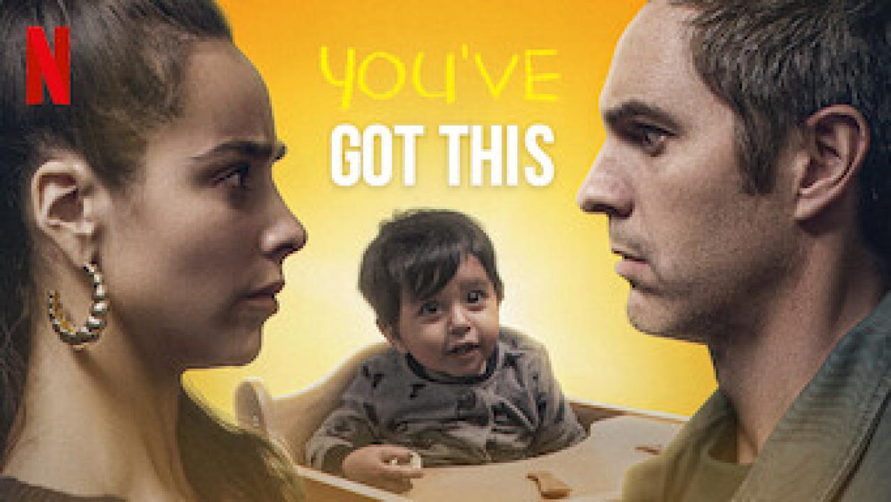 مشاهدة فيلم You’ve Got This 2020 مترجم