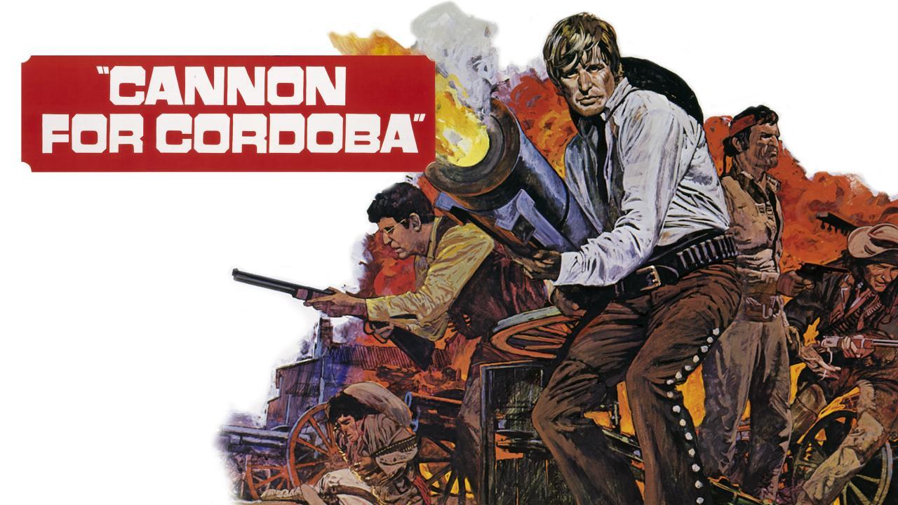 مشاهدة فيلم Cannon for Cordoba 1970 مترجم كامل HD