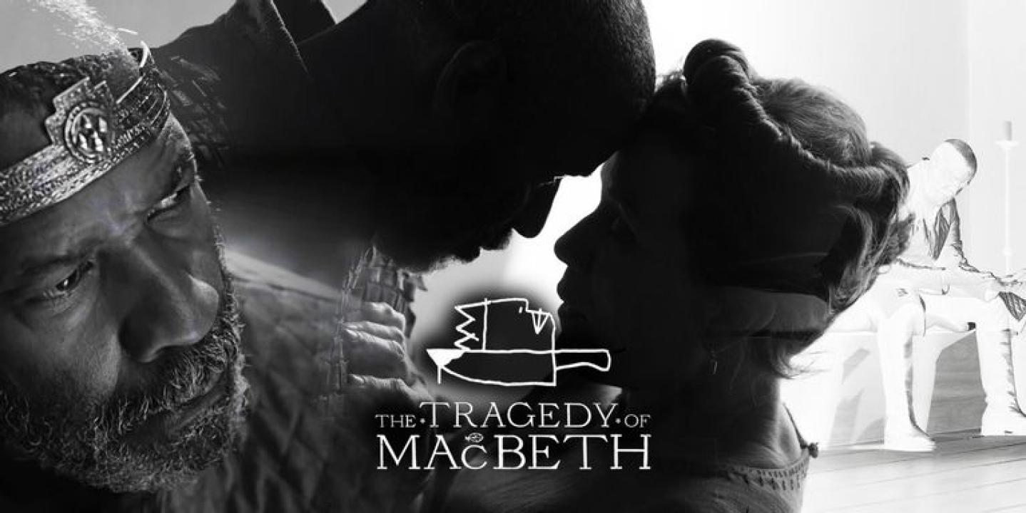 مشاهدة فيلم The Tragedy of Macbeth 2022 مترجم كامل HD