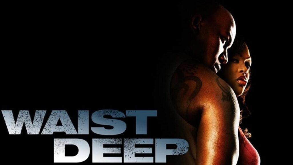 مشاهدة فيلم Waist Deep 2006 مترجم