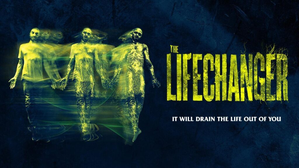 مشاهدة فيلم Lifechanger 2018 مترجم كامل HD