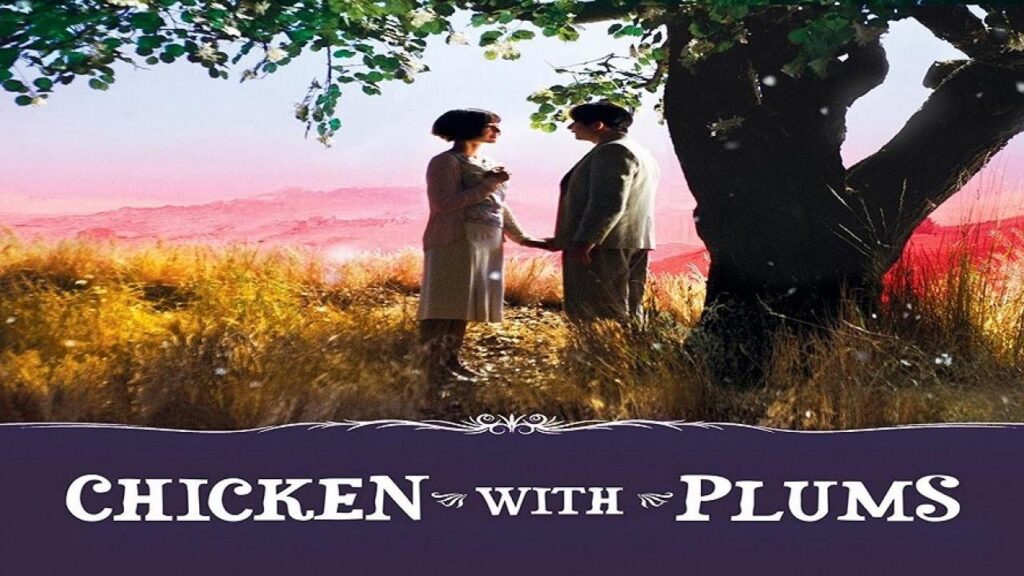 مشاهدة فيلم Chicken with Plums 2011 مترجم