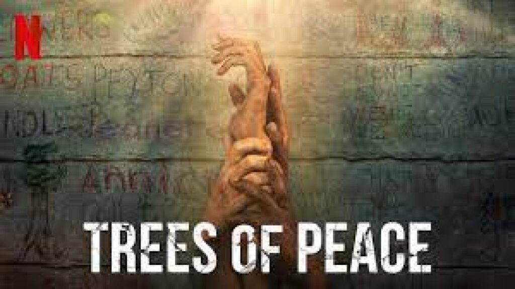 مشاهدة فيلم Trees of Peace 2022 مترجم كامل HD
