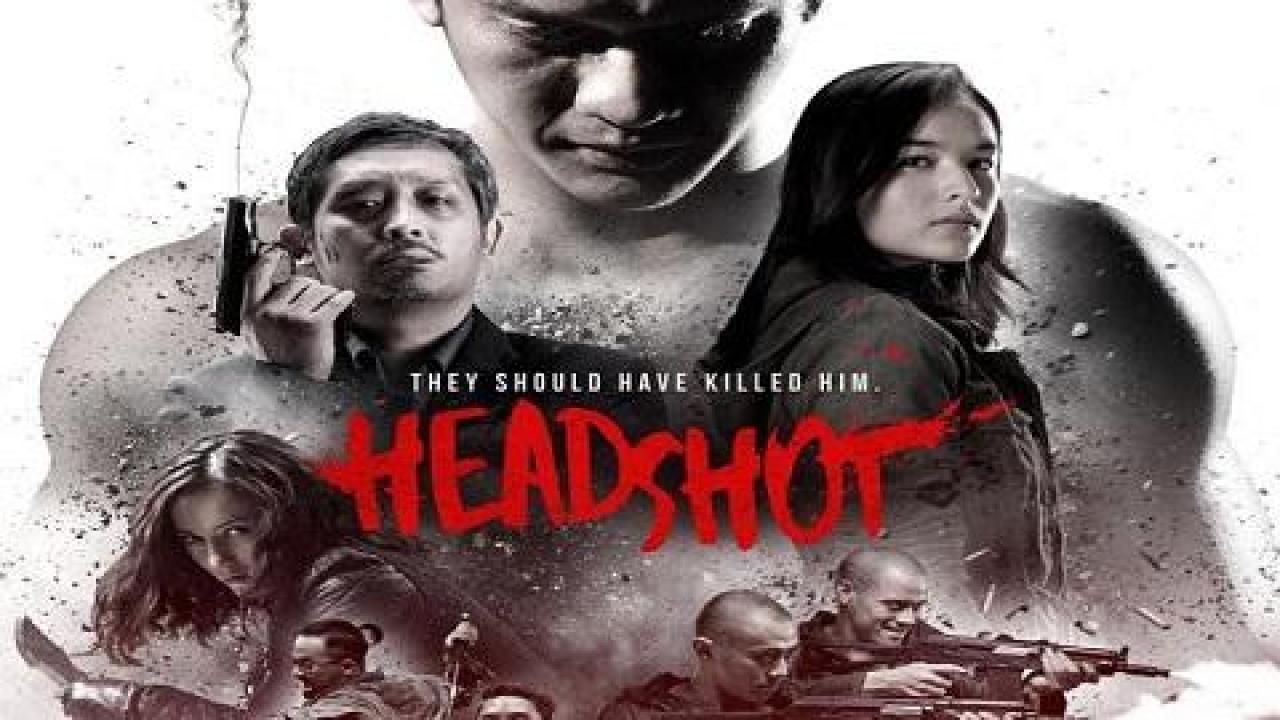 مشاهدة فيلم Headshot 2016 مترجم
